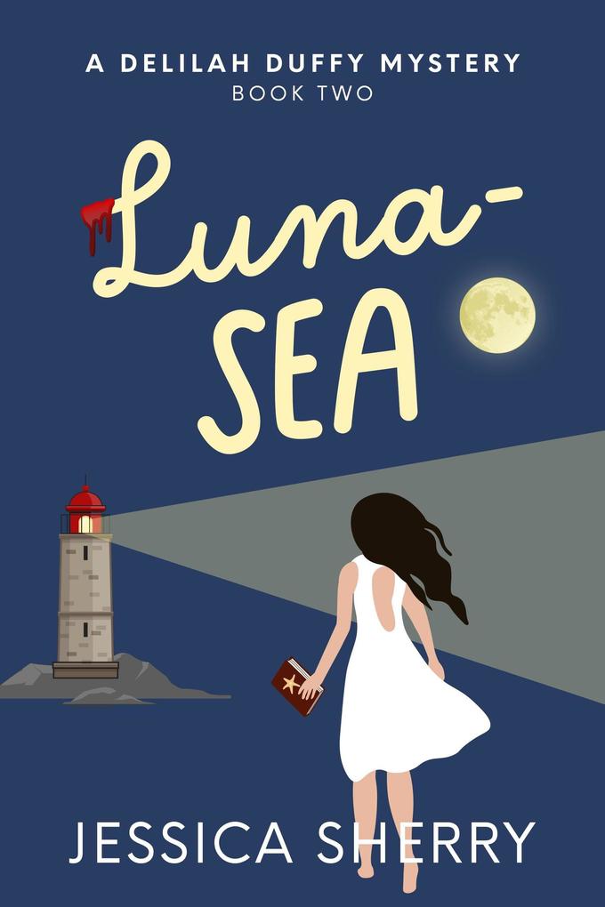 Luna-Sea (A Delilah Duffy Mystery #2)