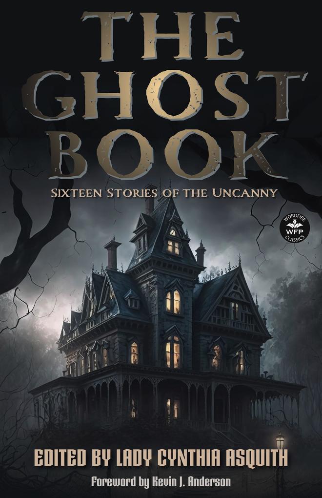 The Ghost Book: Sixteen Stories of the Uncanny