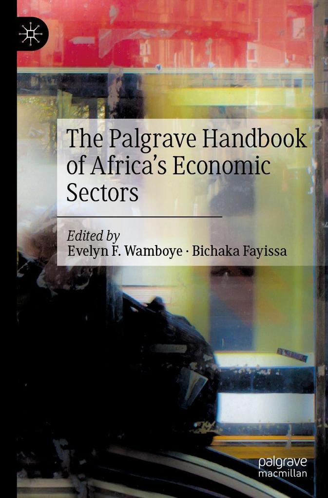 The Palgrave Handbook of Africa's Economic Sectors