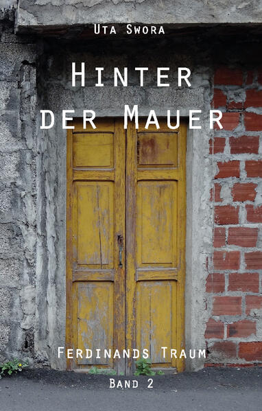 Hinter der Mauer