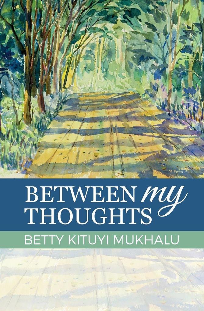 Between My Thoughts