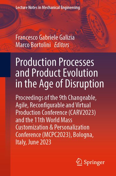 Production Processes and Product Evolution in the Age of Disruption