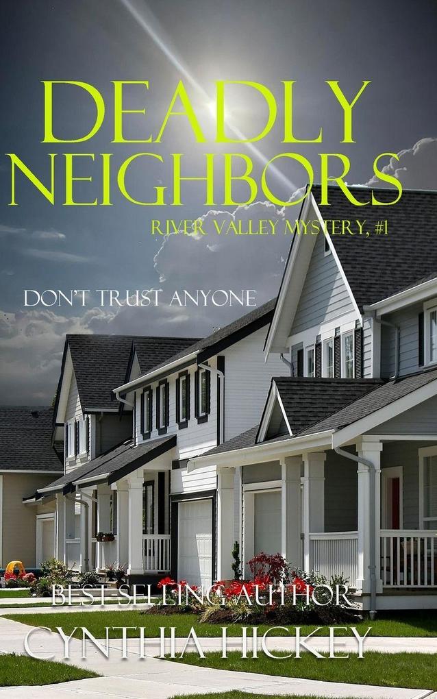 Deadly Neighbors