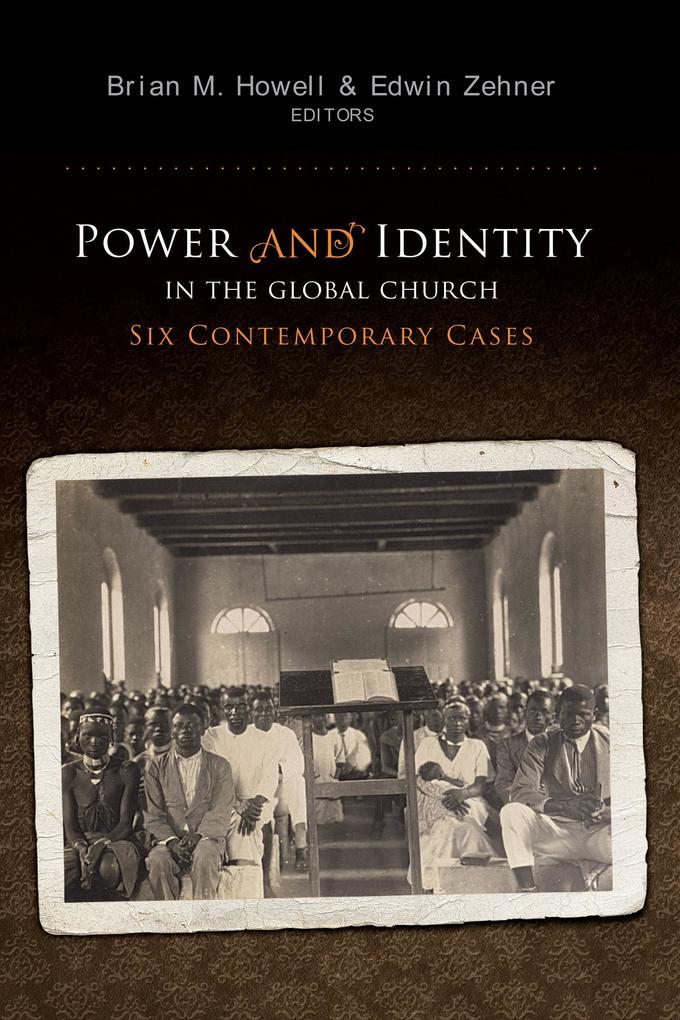 Power and Identity in the Global Church: