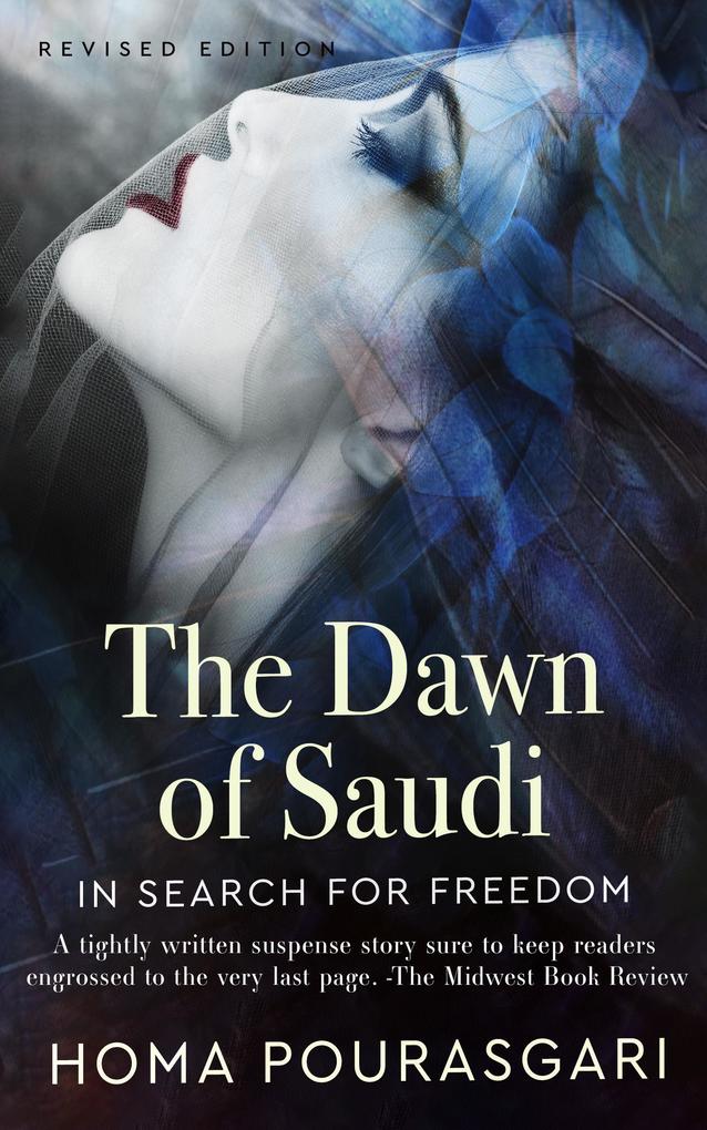 The Dawn of Saudi: In Search For Freedom