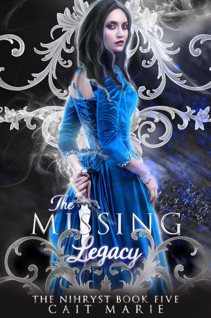 The Missing Legacy (The Nihryst #5)