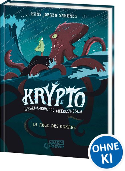 Krypto - Geheimnisvolle Meereswesen (Band 2) - Im Auge des Orkans