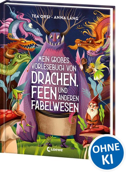 Mein großes Vorlesebuch von Drachen Feen und anderen Fabelwesen