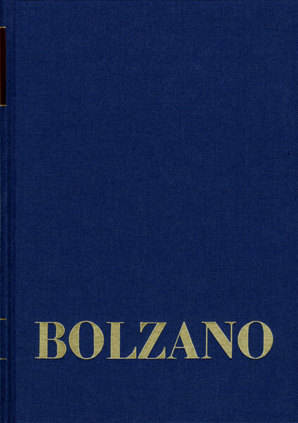 Bernard Bolzano Gesamtausgabe / Reihe II: Nachlaß. A. Nachgelassene Schriften. Band 1-2: Moralphilos