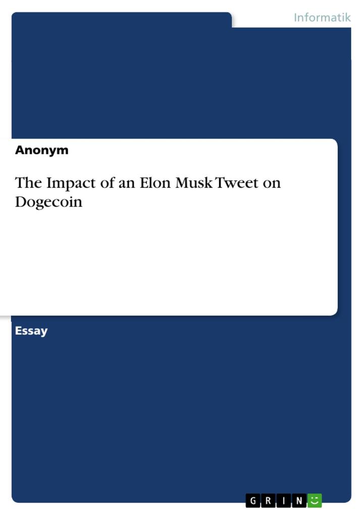 The Impact of an Elon Musk Tweet on Dogecoin
