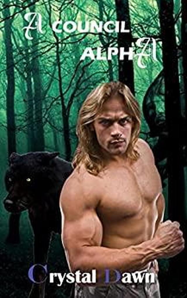 A Council Alpha (Keepers of the Land #2)