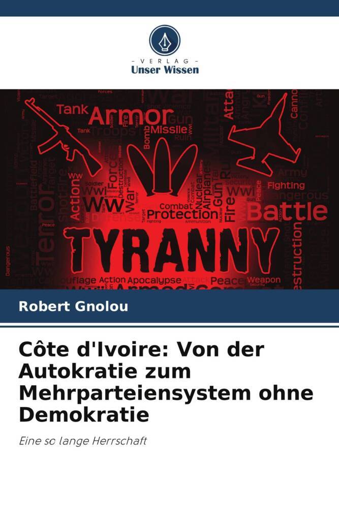 Côte d'Ivoire: Von der Autokratie zum Mehrparteiensystem ohne Demokratie