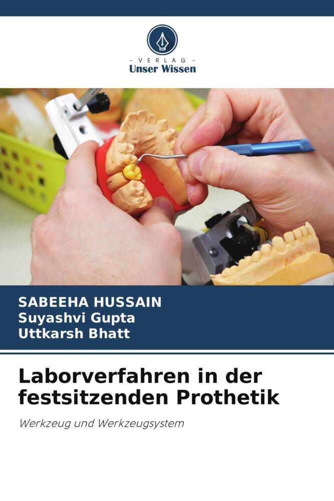Laborverfahren in der festsitzenden Prothetik