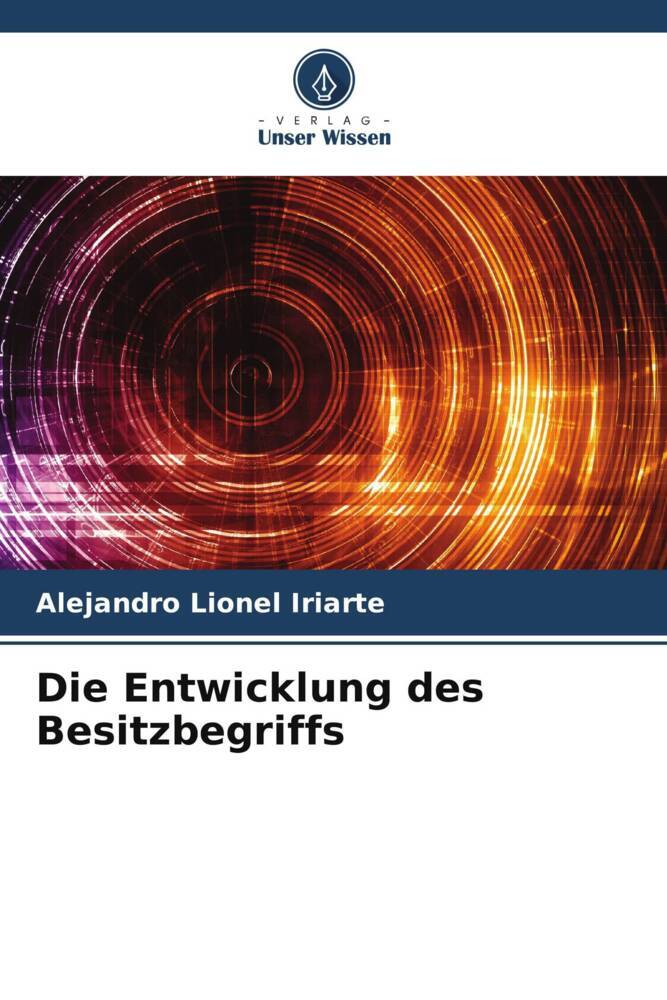 Die Entwicklung des Besitzbegriffs