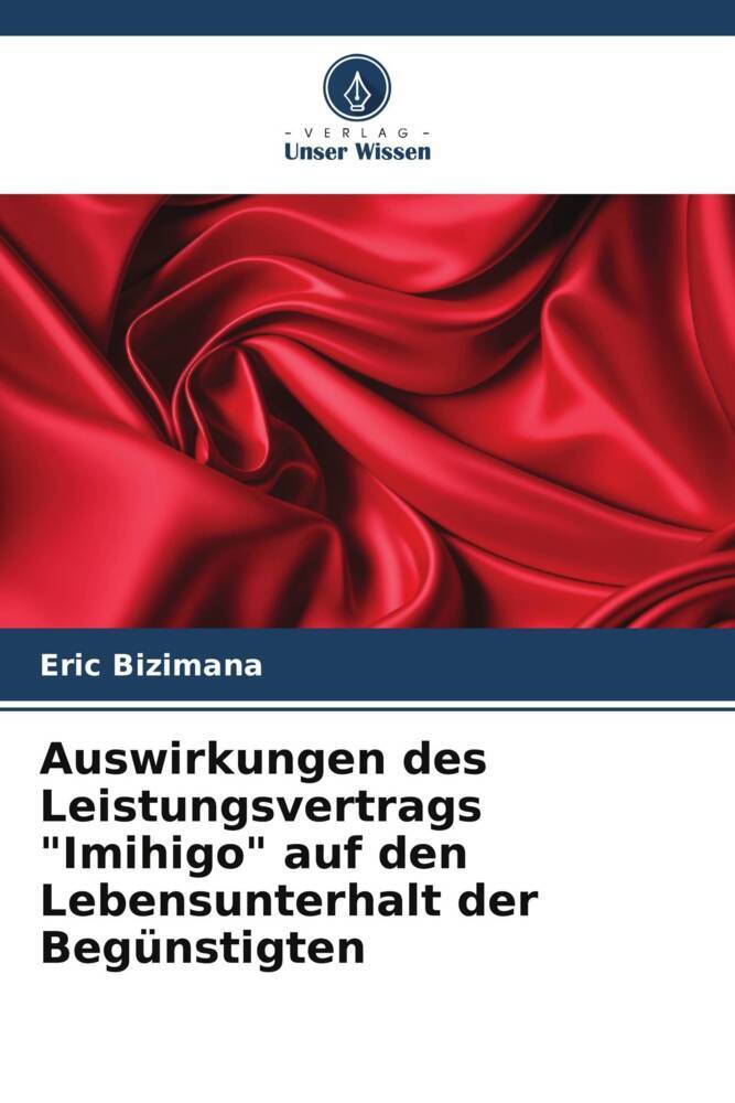 Auswirkungen des Leistungsvertrags 'Imihigo' auf den Lebensunterhalt der Begünstigten