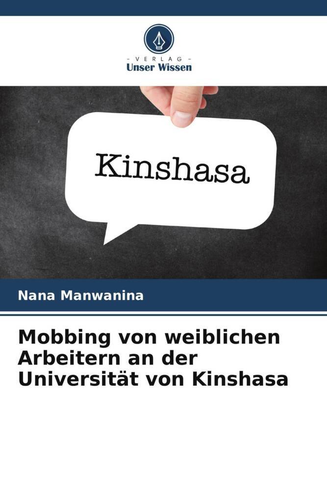 Mobbing von weiblichen Arbeitern an der Universität von Kinshasa