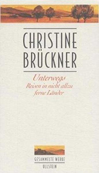 Unterwegs - Christine Brückner