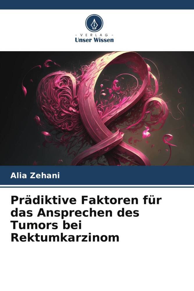 Prädiktive Faktoren für das Ansprechen des Tumors bei Rektumkarzinom