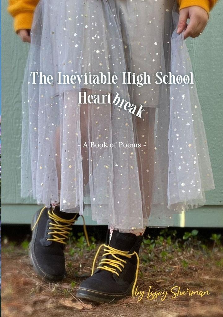 The Inevitable Highschool Heartbreak