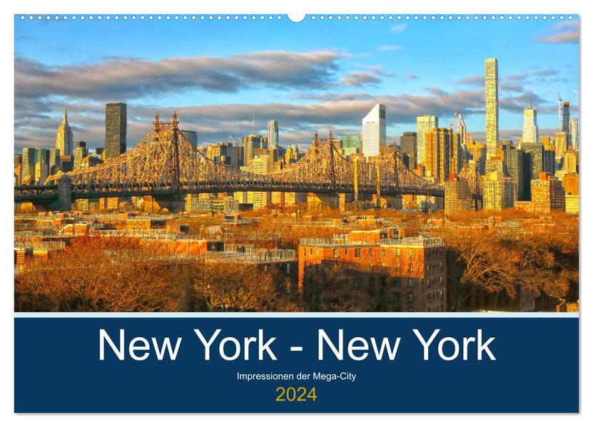 New York - New York. Impressionen der Mega-City (Wandkalender 2024 DIN A2 quer) CALVENDO Monatskalender