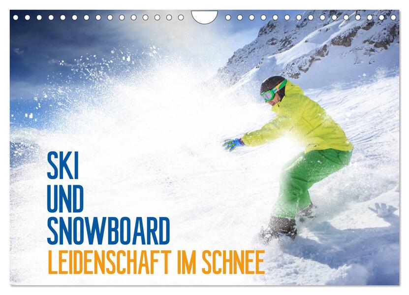 Ski und Snowboard - Leidenschaft im Schnee (Wandkalender 2024 DIN A4 quer) CALVENDO Monatskalender