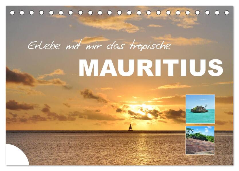 Erlebe mit mir das tropische Mauritius (Tischkalender 2024 DIN A5 quer) CALVENDO Monatskalender
