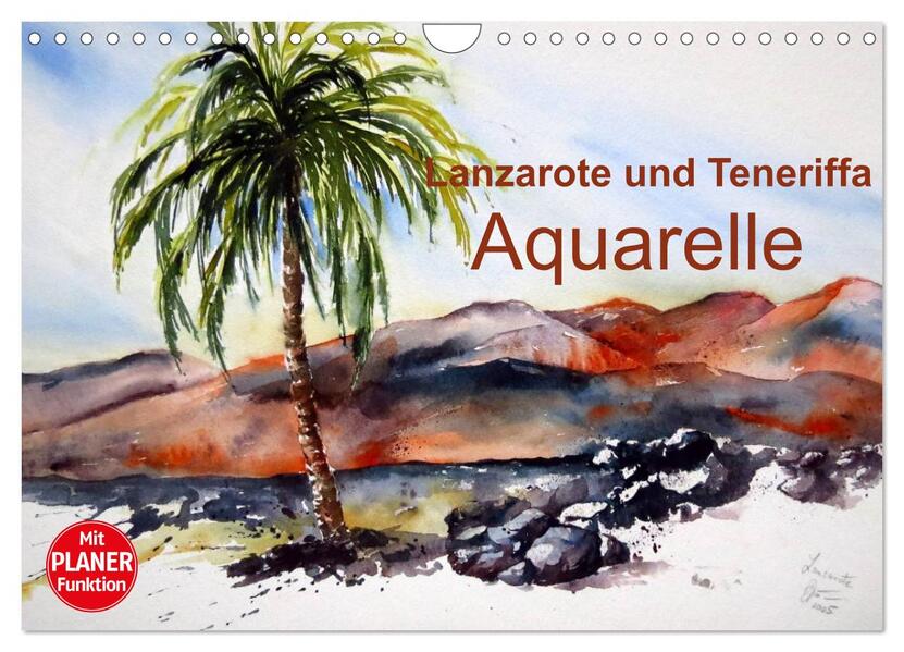 Lanzarote und Teneriffa - Aquarelle (Wandkalender 2024 DIN A4 quer) CALVENDO Monatskalender