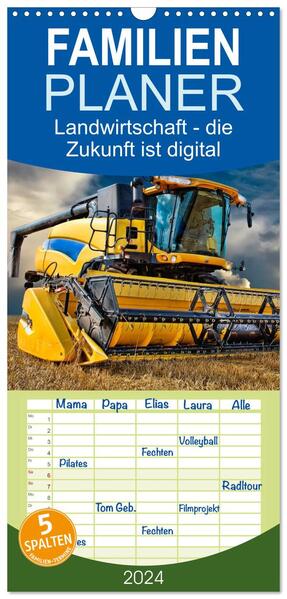 Familienplaner 2024 - Landwirtschaft - die Zukunft ist digital mit 5 Spalten (Wandkalender 21 x 45 cm) CALVENDO