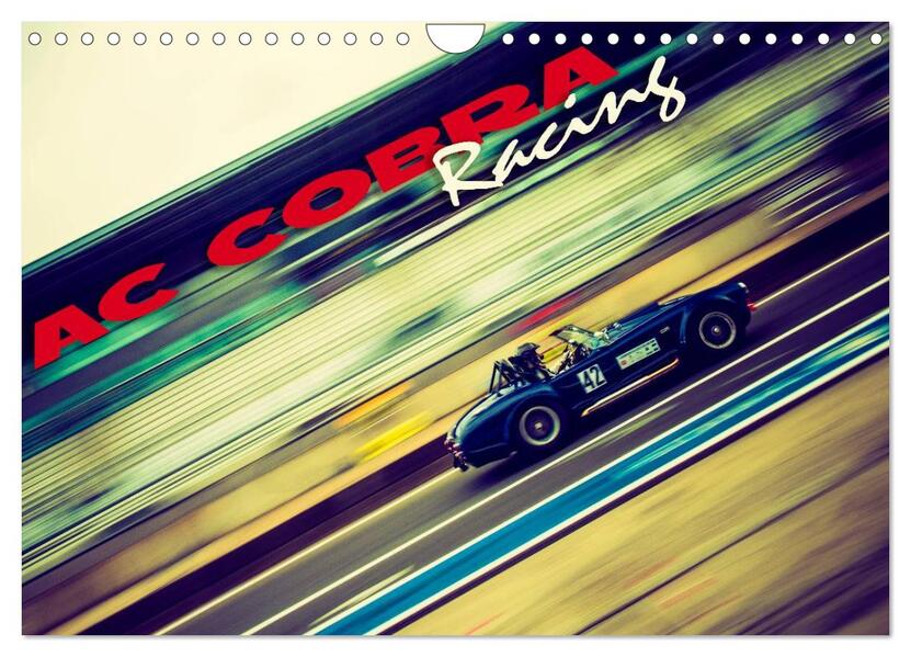 AC Cobra - Racing (Wandkalender 2024 DIN A4 quer) CALVENDO Monatskalender
