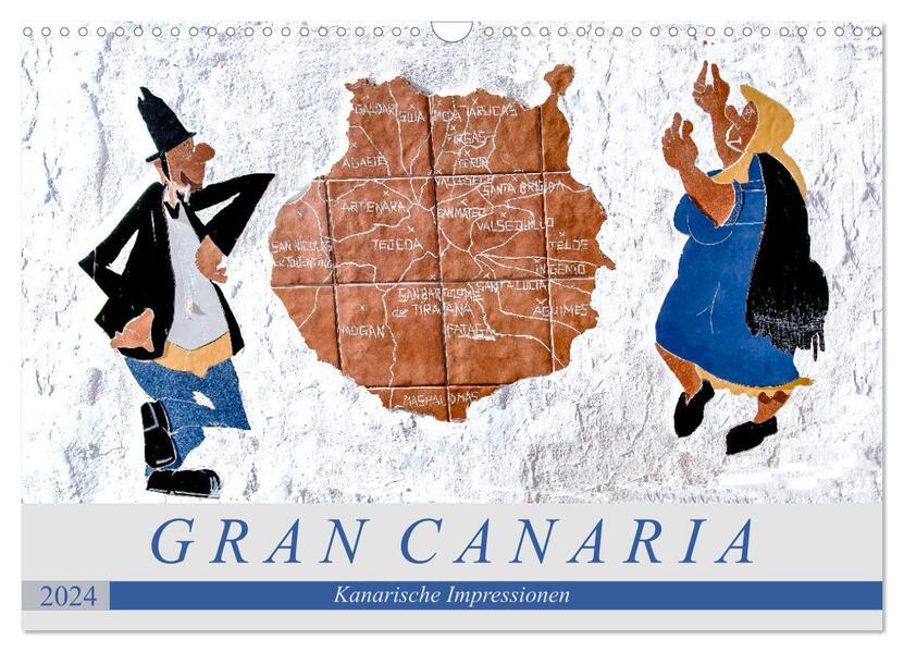 Gran Canaria - Kanarische Impressionen (Wandkalender 2024 DIN A3 quer) CALVENDO Monatskalender
