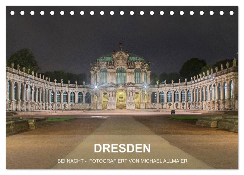 Dresden - fotografiert von Michael Allmaier (Tischkalender 2024 DIN A5 quer) CALVENDO Monatskalender