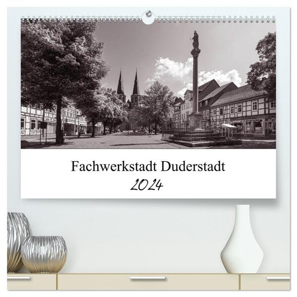 Duderstadt am Harz (hochwertiger Premium Wandkalender 2024 DIN A2 quer) Kunstdruck in Hochglanz