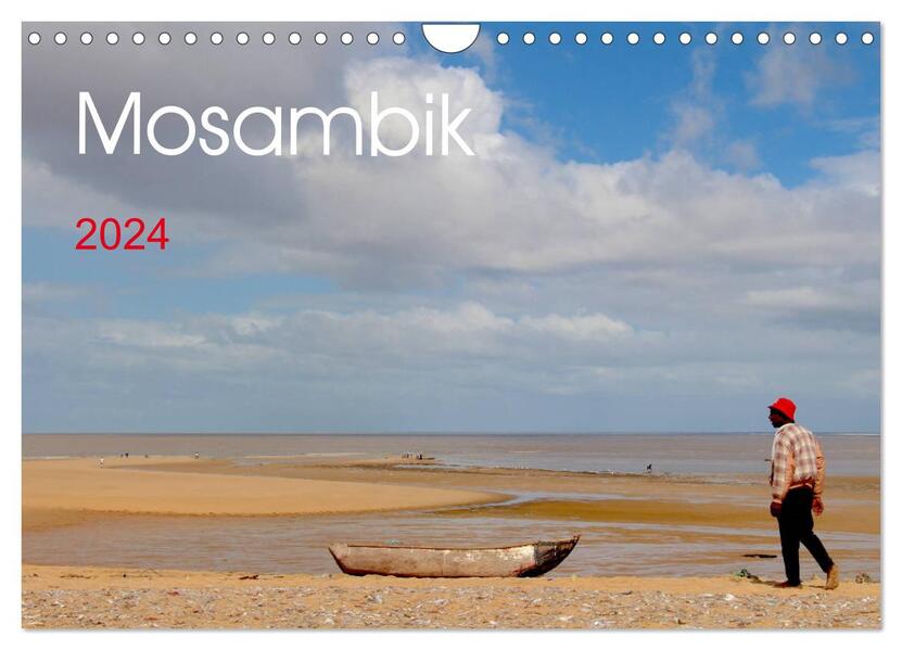 Mosambik 2024 (Wandkalender 2024 DIN A4 quer) CALVENDO Monatskalender