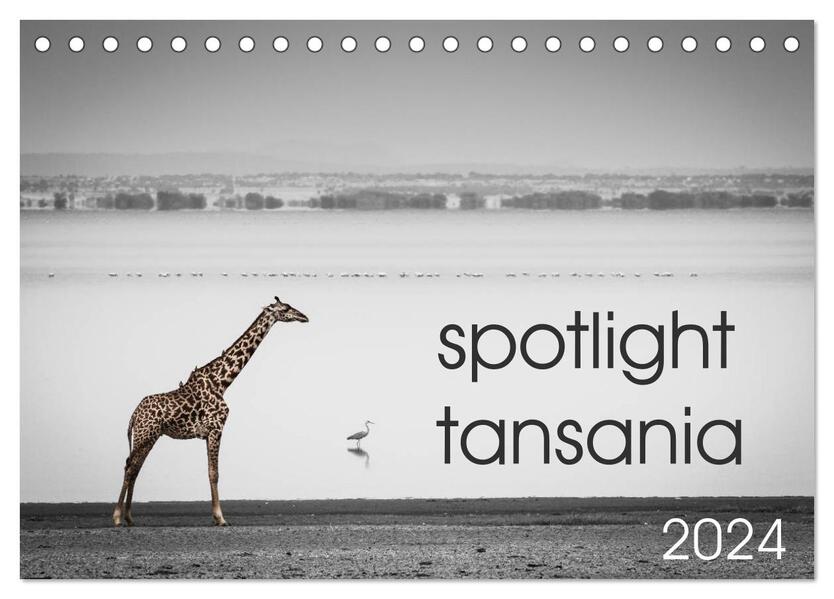 spotlight tansania (Tischkalender 2024 DIN A5 quer) CALVENDO Monatskalender