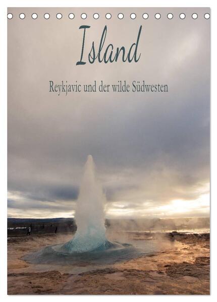 Island - Reykjavic und der wilde Südwesten (Tischkalender 2024 DIN A5 hoch) CALVENDO Monatskalender