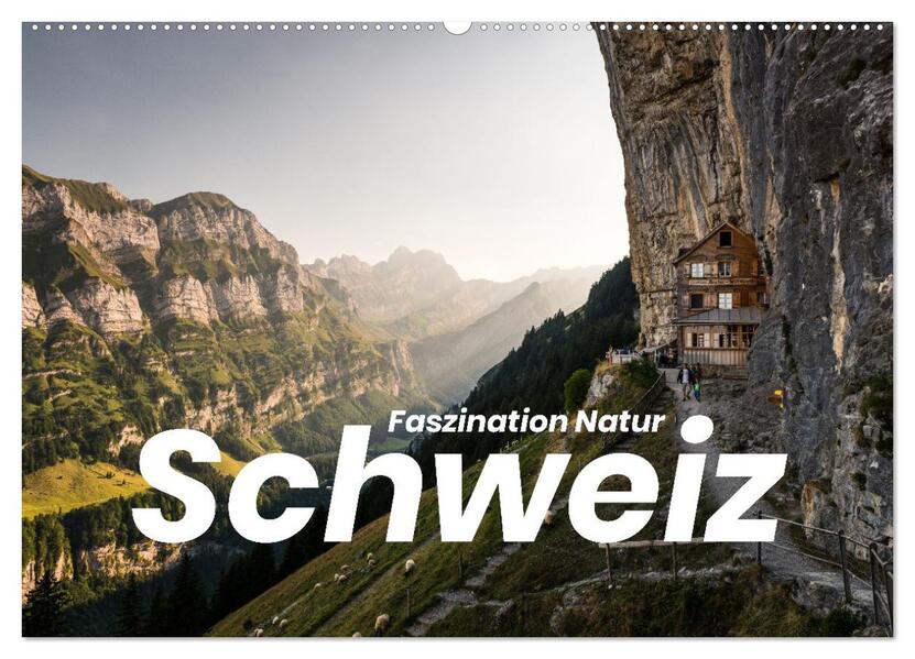 Schweiz - Faszination Natur (Wandkalender 2024 DIN A2 quer) CALVENDO Monatskalender