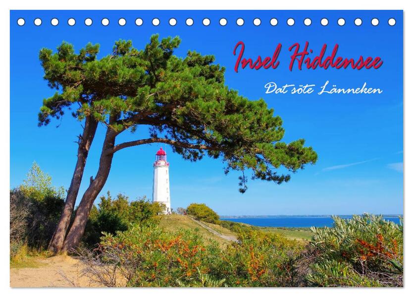 Insel Hiddensee - Dat söte Länneken (Tischkalender 2024 DIN A5 quer) CALVENDO Monatskalender