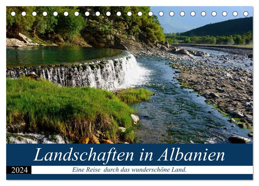 Landschaften in Albanien (Tischkalender 2024 DIN A5 quer) CALVENDO Monatskalender