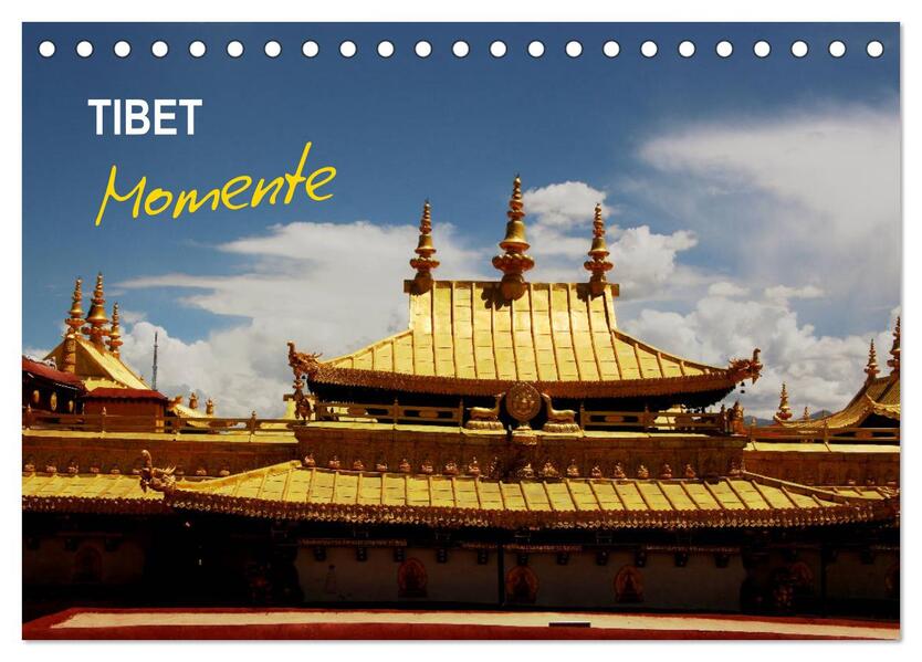 Tibet Momente (Tischkalender 2024 DIN A5 quer) CALVENDO Monatskalender