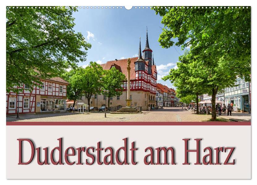 Duderstadt am Harz (Wandkalender 2024 DIN A2 quer) CALVENDO Monatskalender