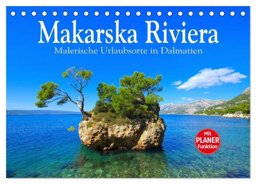 Makarska Riviera - Malerische Urlaubsorte in Dalmatien (Tischkalender 2024 DIN A5 quer) CALVENDO Monatskalender