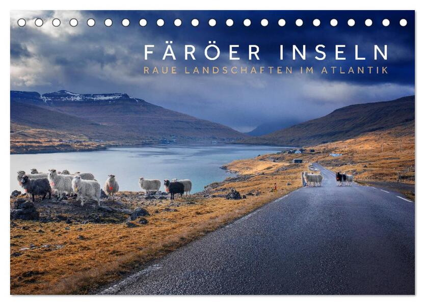Färöer Inseln - Raue Landschaften im Atlantik (Tischkalender 2024 DIN A5 quer) CALVENDO Monatskalender