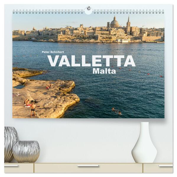Valletta - Malta (hochwertiger Premium Wandkalender 2024 DIN A2 quer) Kunstdruck in Hochglanz