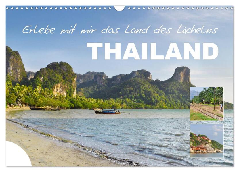 Erlebe mit mir das Land des Lächelns Thailand (Wandkalender 2024 DIN A3 quer) CALVENDO Monatskalender