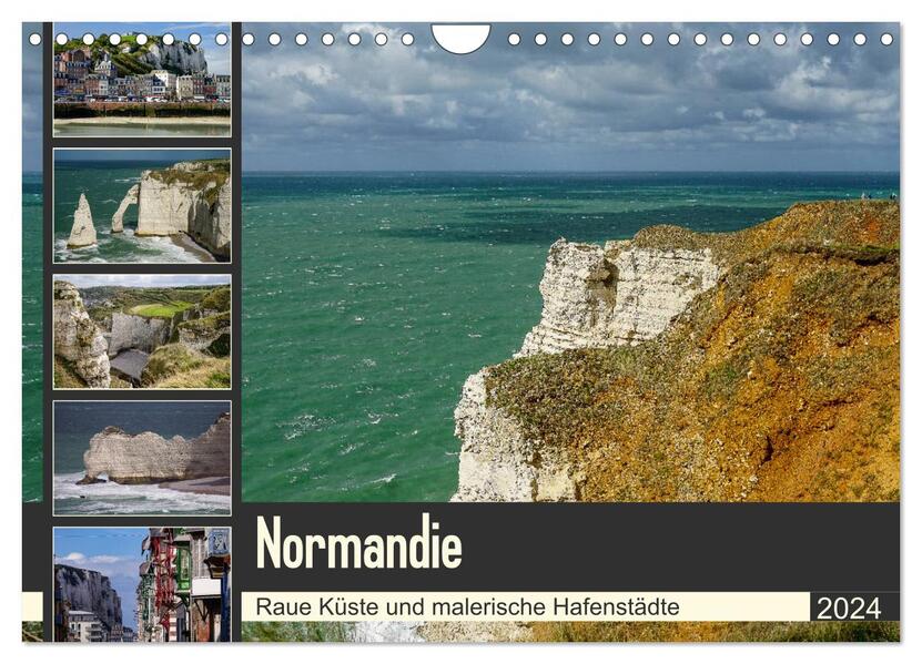 Normandie - Raue Küste und malerische Hafenstädte (Wandkalender 2024 DIN A4 quer) CALVENDO Monatskalender