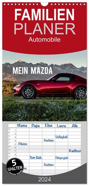 Familienplaner 2024 - Mein Mazda mit 5 Spalten (Wandkalender 21 x 45 cm) CALVENDO
