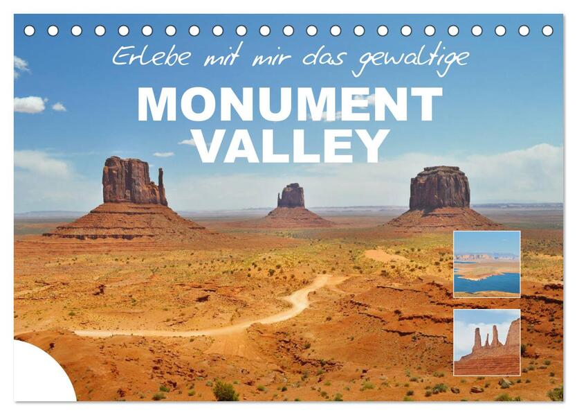 Erlebe mit mir das gewaltige Monument Valley (Tischkalender 2024 DIN A5 quer) CALVENDO Monatskalender