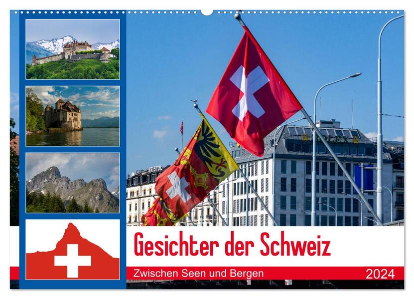 Gesichter der Schweiz Zwischen Seen und Bergen (Wandkalender 2024 DIN A2 quer) CALVENDO Monatskalender