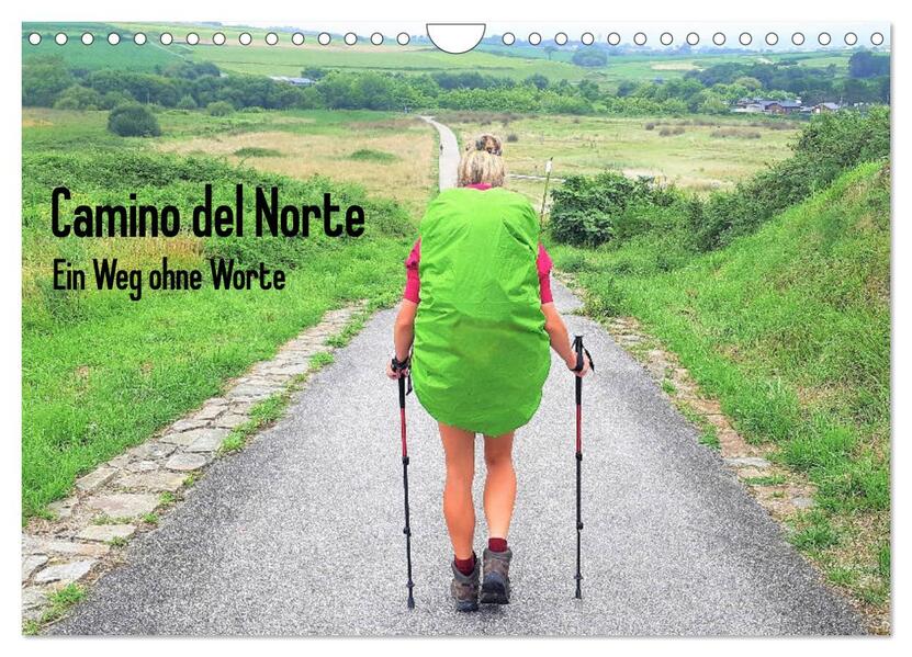 Camino del Norte - Ein Weg ohne Worte (Wandkalender 2024 DIN A4 quer) CALVENDO Monatskalender