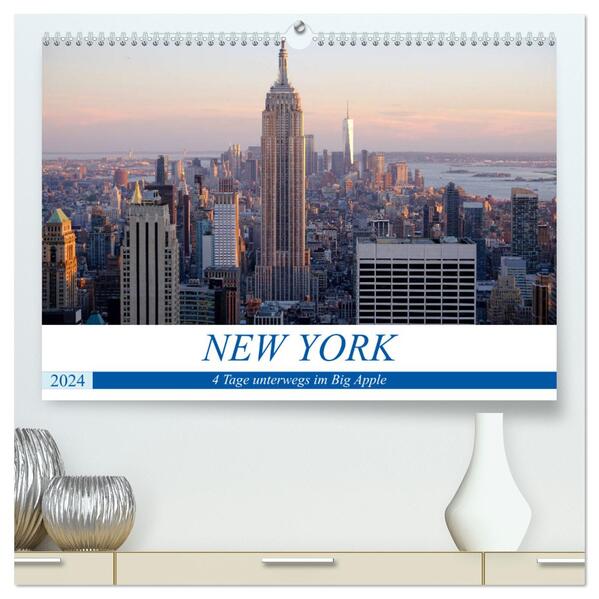 New York - 4 Tage unterwegs im Big Apple (hochwertiger Premium Wandkalender 2024 DIN A2 quer) Kunstdruck in Hochglanz